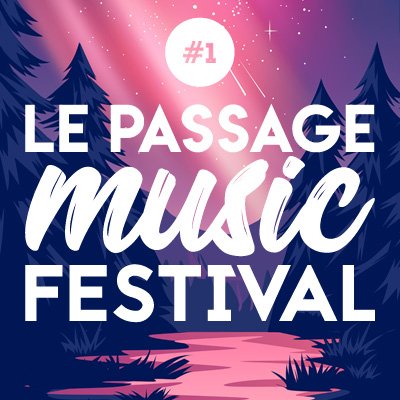 Le passage Music Festival