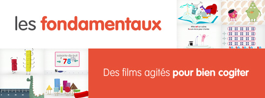 Canopé et les fondamentaux !! 400 films d'animation pour apprendre en s'amusant !